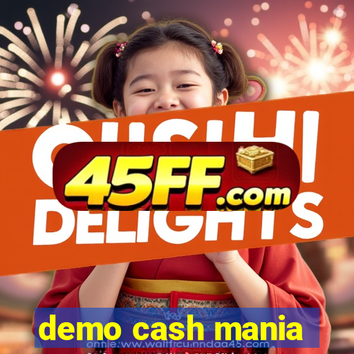 demo cash mania